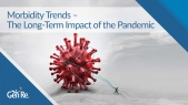 Morbidity Trends – The Long-Term Impact of the Pandemic